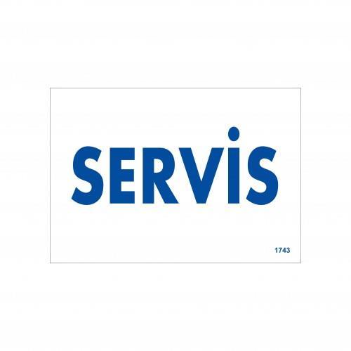 Servis Uyarı Levhası 17,5x25 KOD:1743 Servis Uyarı Levhası 17,5x25 KOD:1743